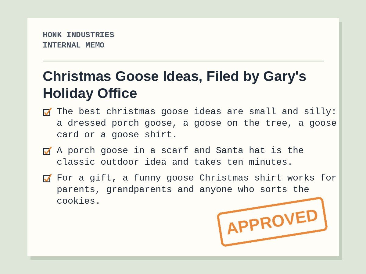 Gary's Holiday Office: christmas goose ideas, approved