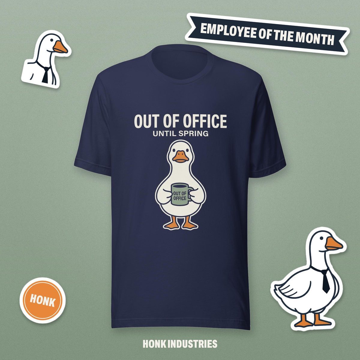 Navy t-shirt printed with a goose holding a mug under the words Out of Office Until Spring