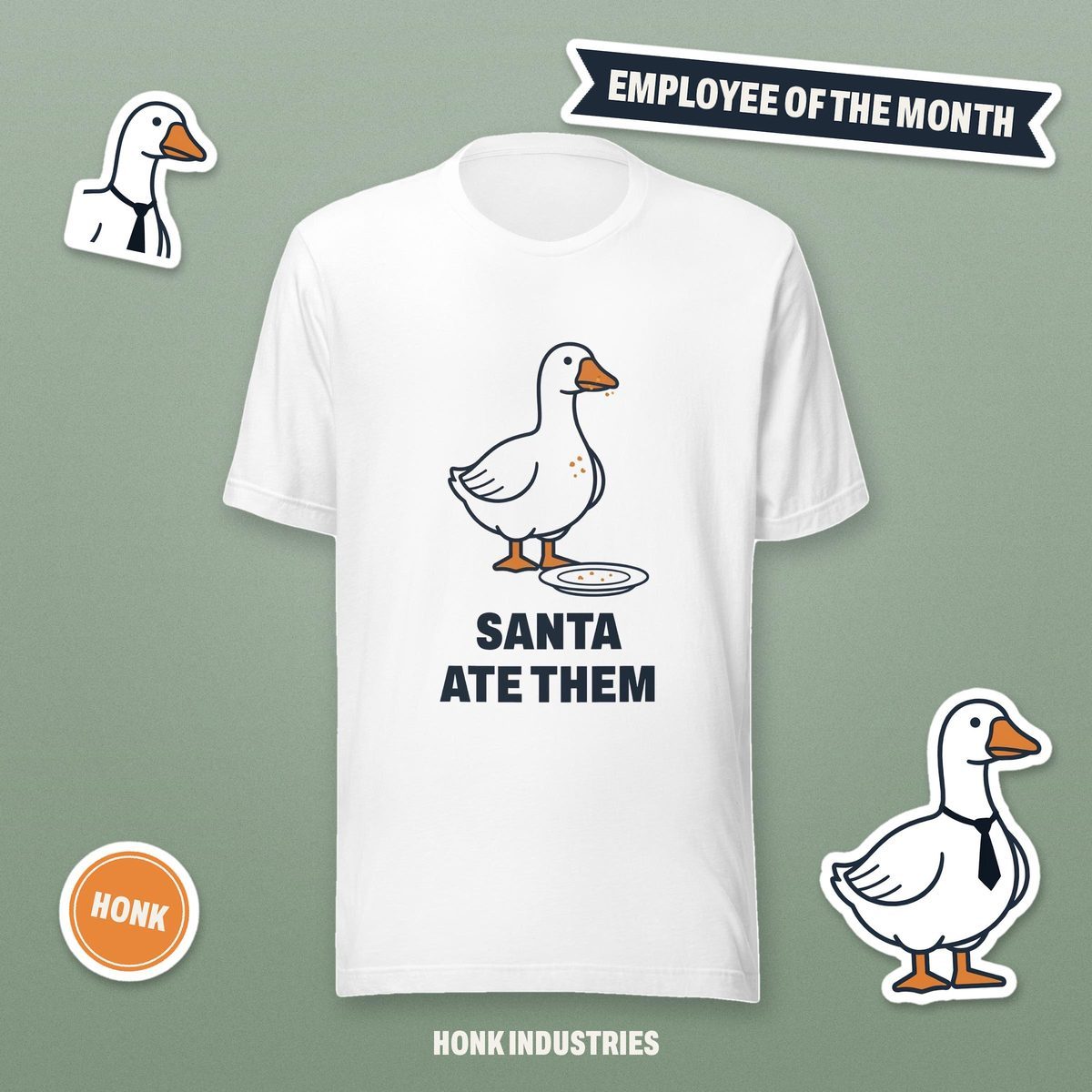 Weißes T-Shirt mit einer Gans neben einem leeren Teller mit Krümeln und dem Spruch Santa Ate Them