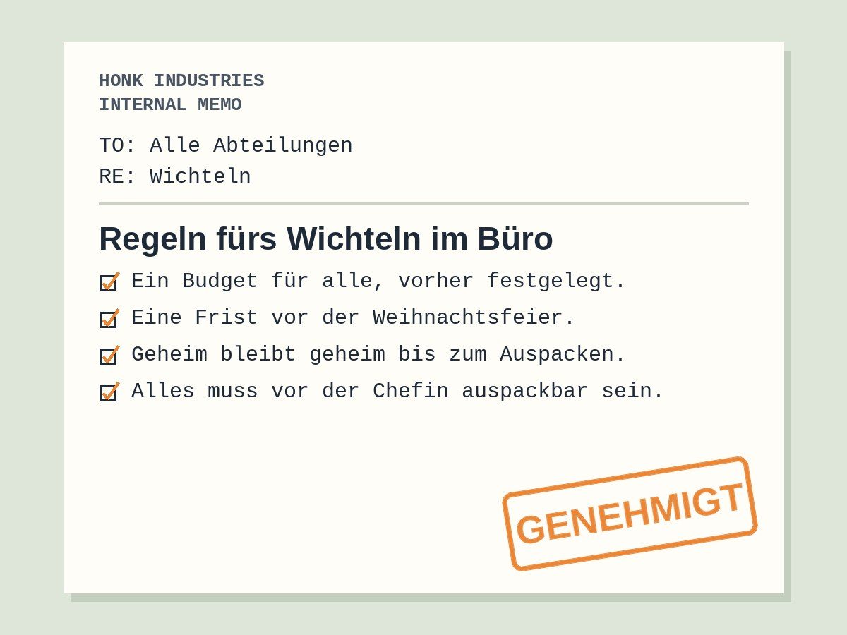 Getipptes Memo mit der Überschrift Regeln fürs Wichteln im Büro, vier abgehakten Punkten und orangem Stempel GENEHMIGT